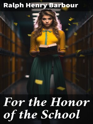 cover image of For the Honor of the School